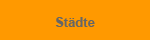 staedte